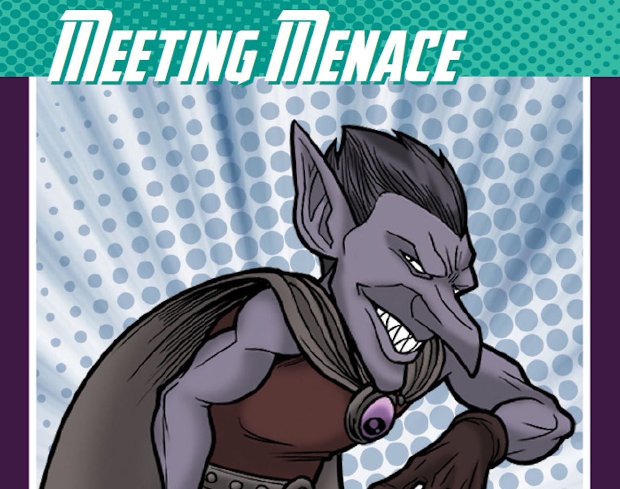 Watch Out For the Meeting Menace!